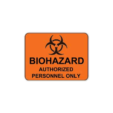 Caution Sign Biohazard Authorized Personnel O