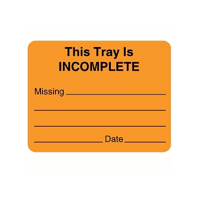 "This Tray Is Incomplete" Label, 2.25" X 1.75"