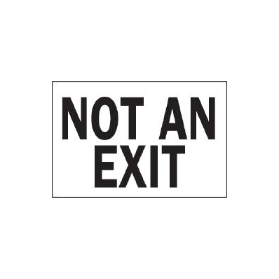 Directional Sign Not An Exit - Sign, 7"X10" "