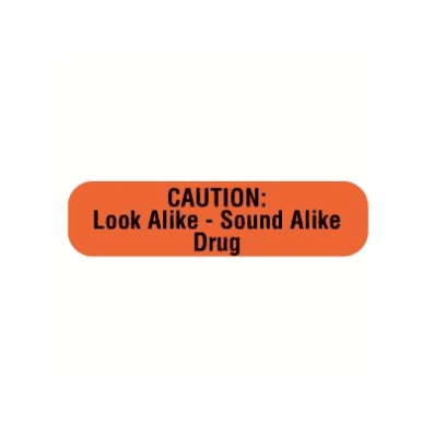 Label, "Caution Look Alike Sound Alike"