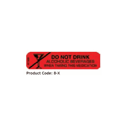 Pharmacy Label Drug Alert Do Not Drink Alcoho