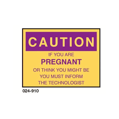 Sign, Caution, If you are Pregnant, 14" x 10"