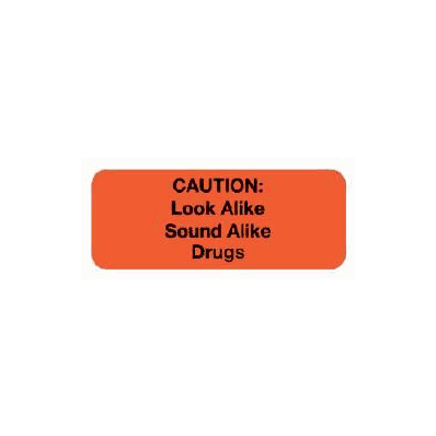 Warning Label Caution Look Alike/Sound Alike