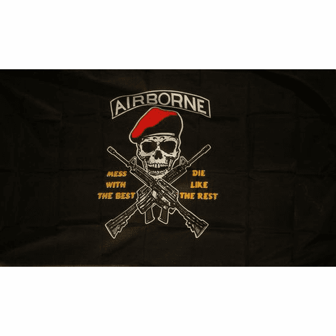 Airborne Mess with the Best Polyester Flag - 3'x5'