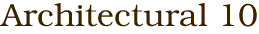 Architectural 10
