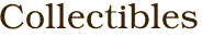 Collectibles