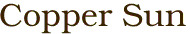Copper Sun