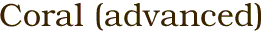 Coral (advanced)