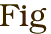 Fig