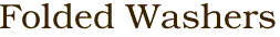 Folded Washers