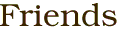 Friends