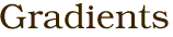 Gradients