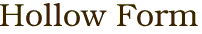 Hollow Form
