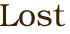 Lost