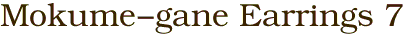 Mokume-gane Earrings 7