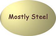 Mostly Steel