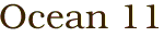 Ocean 11