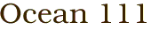Ocean 111