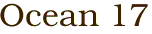 Ocean 17