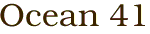 Ocean 41