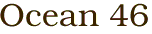 Ocean 46