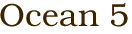 Ocean 5