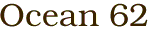 Ocean 62