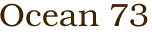 Ocean 73