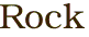 Rock