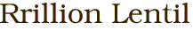 Rrillion Lentil