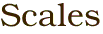 Scales