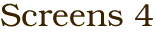  Screens 4