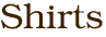 Shirts