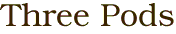 Three Pods