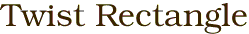 Twist Rectangle