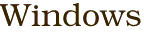 Windows