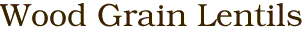 Wood Grain Lentils
