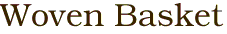 Woven Basket