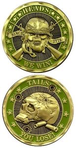 Heads We Win Tails You Lose Challenge Coin