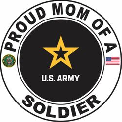 Proud Mom of a Soldier U.S. Army Round Decal