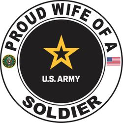 Proud Wife of a Soldier U.S. Army Round Decal