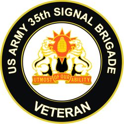 US Army 35th Signal Brigade Unit Crest Veteran Sticker Decal