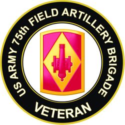 US Army 75th Field Artillery Brigade Veteran Sticker Decal