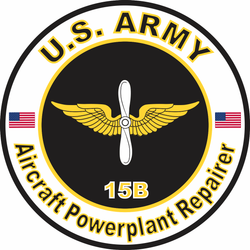 US Army MOS 15B Decal Sticker Sticker: Aircraft Power Plant Repairer