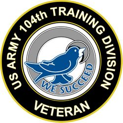 US Army Veteran 104th Training Division Unit Crest Sticker Decal