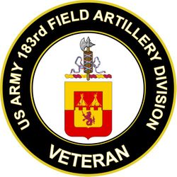 US Army Veteran 183rd Field Artillery Division Sticker Decal