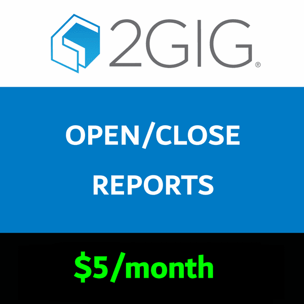 2GIG Opening and Closing Reports