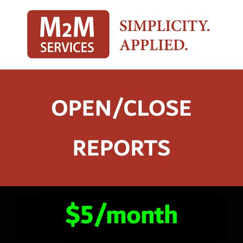 M2M Opening and Closing Reports
