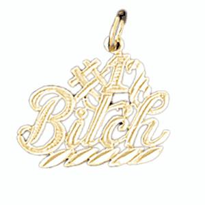 14K Gold #1 Bitch Saying Charm-Daz-10654