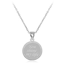 Sterling Silver Rope Border Disc You Shine My Life Pendant  WChain  - J-2577
